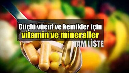 Sağlıklı Kemikler İçin Vitaminler