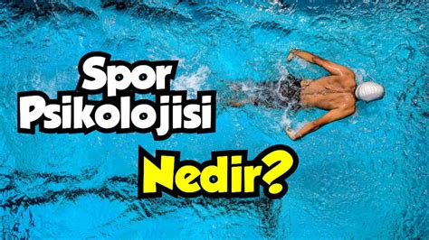 Spor Psikolojisi: Zihinsel Dayanıklılığı ve Performansı Artırma Stratejileri